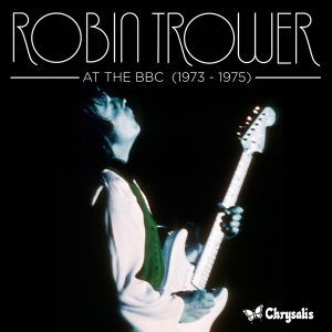 Trower Robin - At The Bbc 1973-1975 in the group CD / Blues,Jazz,Pop-Rock at Bengans Skivbutik AB (636359)