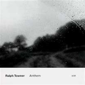 Towner Ralph - Anthem in the group CD / Jazz at Bengans Skivbutik AB (636589)