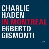 Haden Charlie - In Montreal in the group Externt_Lager /  at Bengans Skivbutik AB (636594)