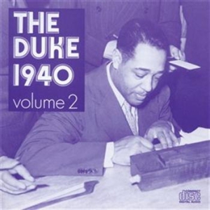 Ellington Duke - The Duke 1940 Volume 2 in the group Externt_Lager /  at Bengans Skivbutik AB (636703)