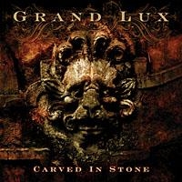 Grand Lux - Carved In Stone in the group CD / Hårdrock at Bengans Skivbutik AB (636764)
