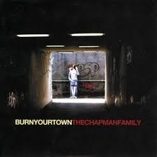 Chapman Family - Burn Your Town in the group OUR PICKS / Stocksale / CD Sale / CD POP at Bengans Skivbutik AB (636899)