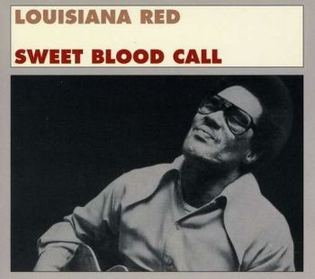Louisiana Red - Sweet Blood Call in the group CD / Bestsellers at Bengans Skivbutik AB (638053)