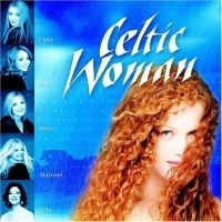 Celtic Woman - Celtic Woman in the group CD / Pop-Rock at Bengans Skivbutik AB (638777)