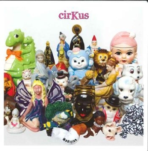 Cirkus - Medicine in the group OUR PICKS / Stocksale / CD Sale / CD Electronic at Bengans Skivbutik AB (639118)