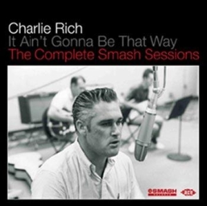 Rich Charlie - It Ain't Gonna Be That Way - The Co in the group CD / Jazz at Bengans Skivbutik AB (639468)