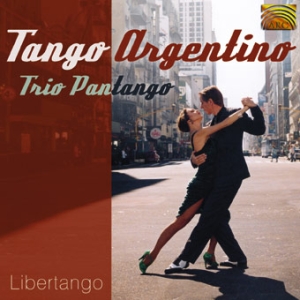 Trio Pantango - Tango Argentino - Libertango in the group CD / Elektroniskt,World Music at Bengans Skivbutik AB (639795)