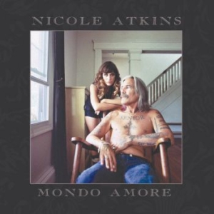 Atkins Nicole - Mondo Amore in the group CD / Country at Bengans Skivbutik AB (640679)