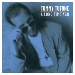 Tutone Tommy - A Long Time Ago in the group CD / Rock at Bengans Skivbutik AB (641654)