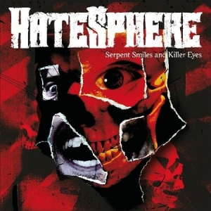 Hatesphere - Serpent Smiles And Killer Eyes (Cd+ in the group CD / Hårdrock at Bengans Skivbutik AB (641678)