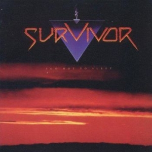 Survivor - Too Hot To Sleep in the group CD / Pop-Rock at Bengans Skivbutik AB (641710)