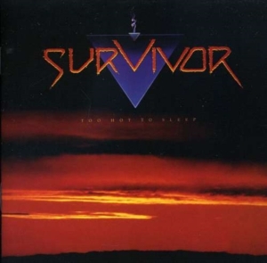 Survivor - Too Hot To Sleep in the group CD / Pop-Rock at Bengans Skivbutik AB (641710)