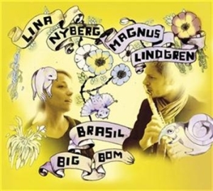 Nyberg Lina/Lindgren Magnus - Brasil Big Bom in the group Externt_Lager /  at Bengans Skivbutik AB (642558)