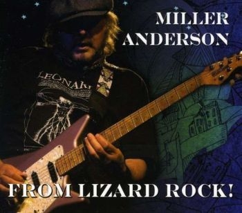 Anderson Miller - From Lizard Rock! in the group CD / Bestsellers at Bengans Skivbutik AB (643027)