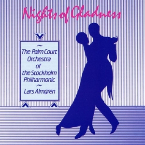 The Palm Court Orchestra - Nights Of Gladness in the group Externt_Lager /  at Bengans Skivbutik AB (643149)