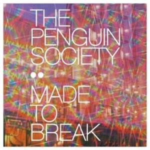 Penguin Society - Made To Break in the group OUR PICKS / Stocksale / CD Sale / CD POP at Bengans Skivbutik AB (643350)
