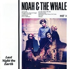 Noah And The Whale - Last Night On Earth in the group CD / Pop at Bengans Skivbutik AB (643861)