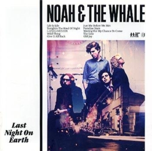 Noah And The Whale - Last Night On Earth in the group CD / Pop-Rock at Bengans Skivbutik AB (643861)
