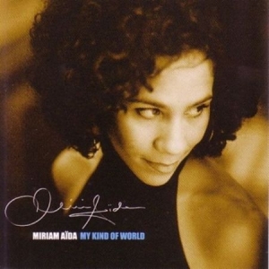 Aida Miriam - My Kind Of World in the group CD / Jazz,Svensk Musik at Bengans Skivbutik AB (644317)