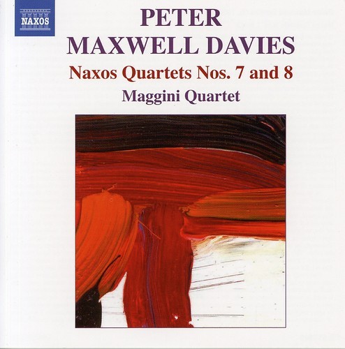 Maxwell Davies: Maggini Quartet - Naxos Quartets Nos. 7 & 8 in the group CD / Klassiskt at Bengans Skivbutik AB (644700)