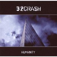 32Crash - Humanity in the group CD / Pop-Rock,Svensk Folkmusik at Bengans Skivbutik AB (645019)