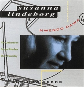 Susanna Lindeborgs Mwendo Dawa - The New Scene in the group Externt_Lager /  at Bengans Skivbutik AB (645134)