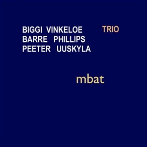 Biggi Vinkeloe Trio  Med Barre Phil - Mbat in the group Externt_Lager /  at Bengans Skivbutik AB (645137)