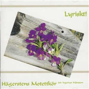 Hägerstens Motettkör - Lyriskt in the group Externt_Lager /  at Bengans Skivbutik AB (645153)