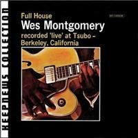 Wes Montgomery - Full House - Keepnew in the group CD / Jazz/Blues at Bengans Skivbutik AB (645185)