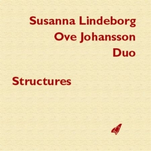 Susanna Lindeborg Ove Johansson Duo - Structures in the group Externt_Lager /  at Bengans Skivbutik AB (645282)