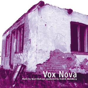 Vox Nova - Works By Kent Olofsson in the group Externt_Lager /  at Bengans Skivbutik AB (645320)