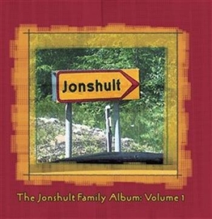 Jonshult Family The - Family Album Volume 1 in the group Externt_Lager /  at Bengans Skivbutik AB (645449)