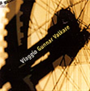 Valkare Gunnar - Viaggio in the group Externt_Lager /  at Bengans Skivbutik AB (645523)