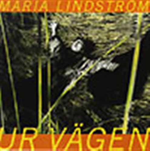 Lindstöm Maria - Ur Vägen in the group OTHER / -Start JazzKlass Summer at Bengans Skivbutik AB (645547)