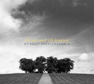 St Pauli Vokalensemble - Vill Du Med Till Himlen? in the group Externt_Lager /  at Bengans Skivbutik AB (645574)