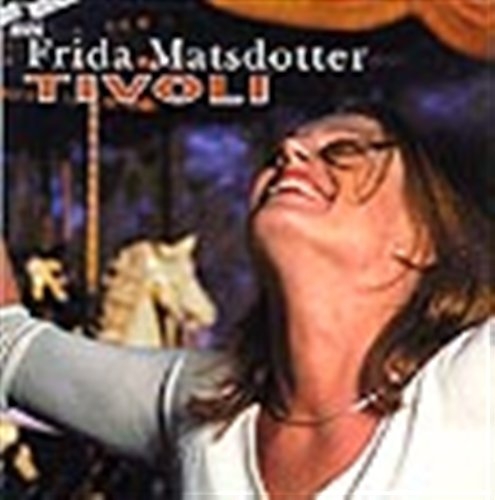 Matsdotter Frida - Tivoli in the group OTHER / -Start JazzKlass Summer at Bengans Skivbutik AB (645577)