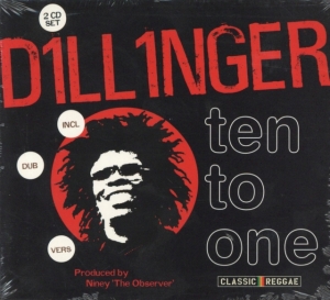 Dillinger - Ten To One in the group CD / Reggae at Bengans Skivbutik AB (645744)