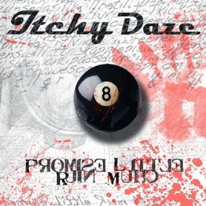 Itchy Daze - Promise Little Ruin Much in the group CD / Pop-Rock at Bengans Skivbutik AB (646440)
