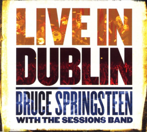 Springsteen Bruce With The Se - Live In Dublin i gruppen CD / Pop-Rock hos Bengans Skivbutik AB (646566)