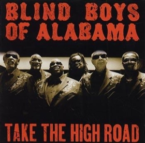 Blind Boys Of Alabama - Take The High Road in the group CD / RNB, Disco & Soul at Bengans Skivbutik AB (646826)