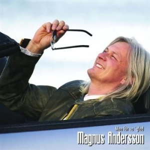 Andersson Magnus - Man Får Va' Glad in the group CD / Pop-Rock at Bengans Skivbutik AB (646978)