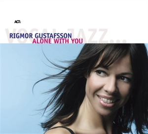Gustafsson Rigmor - Alone With You in the group CD / Jazz at Bengans Skivbutik AB (648211)