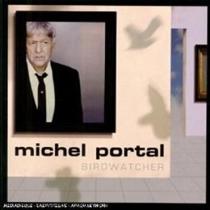 Portal Michel - Birdwatcher in the group CD / Jazz at Bengans Skivbutik AB (649415)