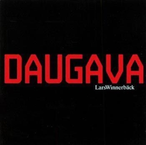 Lars Winnerbäck - Daugava in the group CD / Pop-Rock,Svensk Musik at Bengans Skivbutik AB (649448)