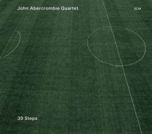John Abercrombie Quartet - 39 Steps in the group Externt_Lager /  at Bengans Skivbutik AB (650090)