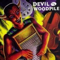 Devil In A Woodpile - Devil In A Woodpile in the group CD / Country,Pop-Rock at Bengans Skivbutik AB (650226)