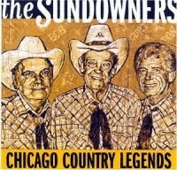 Sundowners - Chicago Country Legends in the group CD / Hårdrock,Pop-Rock,RnB-Soul at Bengans Skivbutik AB (650261)