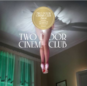 Two Door Cinema Club - Beacon - Changing Of The Season Edi in the group CD / Pop-Rock at Bengans Skivbutik AB (650416)