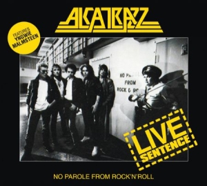 Alcatrazz - Live Sentence:No Parole From Rock'n in the group CD / Hårdrock/ Heavy metal at Bengans Skivbutik AB (650423)