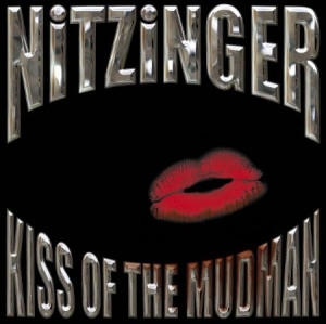Nitzinger - Kiss Of The Mudman in the group CD / Pop-Rock at Bengans Skivbutik AB (650630)